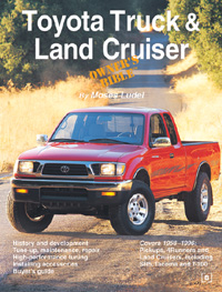Toyota Truck & Land Cruiser Owner's Bible by Moses Ludel (Bentley Publishers)